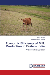 Economic Efficiency of Milk Production in Eastern India