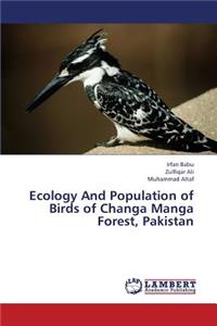 Ecology and Population of Birds of Changa Manga Forest, Pakistan