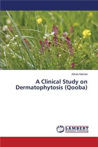 Clinical Study on Dermatophytosis (Qooba)