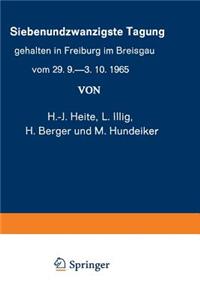 Siebenundzwanzigste Tagung Gehalten in Freiburg Im Breisgau Vom 29. 9.-3. 10.1965