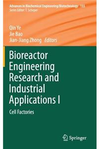 Bioreactor Engineering Research and Industrial Applications I