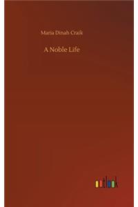 A Noble Life