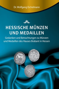 Hessische Münzen und Medaillen
