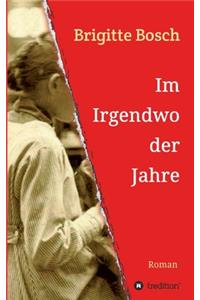 Im Irgendwo der Jahre