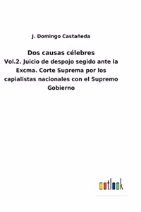 Dos causas célebres