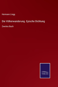 Völkerwanderung. Epische Dichtung