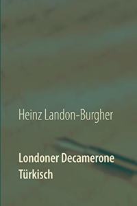 Londoner Decamerone: Türkisch