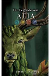 Die Legende von Atia