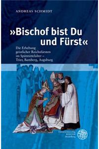 'Bischof Bist Du Und Furst'