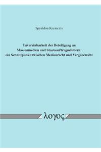 Unvereinbarkeit Der Beteiligung an Massenmedien Und Staatsauftragnehmern