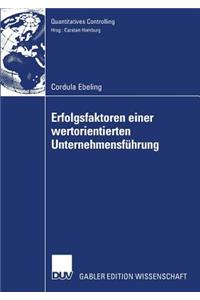 Erfolgsfaktoren Einer Wertorientierten Unternehmensführung