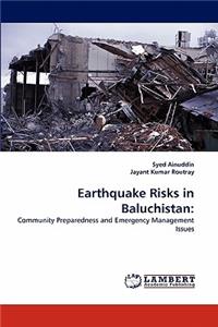 Earthquake Risks in Baluchistan