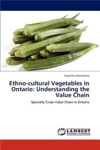 Ethno-cultural Vegetables in Ontario