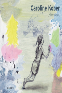 Caroline Kober: Bittersweet