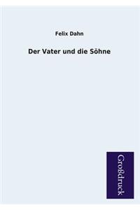 Der Vater Und Die Sohne