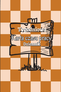 Dziennik tygodniowego czasu pracy