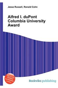 Alfred I. DuPont Columbia University Award