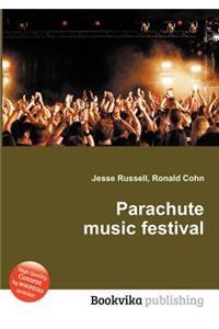 Parachute Music Festival