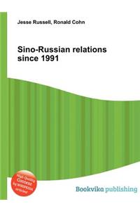 Sino-Russian Relations Since 1991