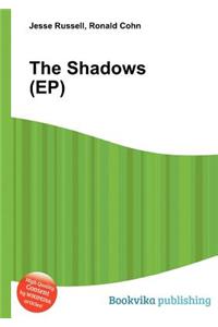 The Shadows (Ep)
