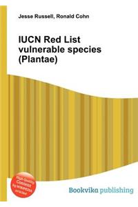 Iucn Red List Vulnerable Species (Plantae)