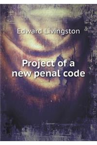 Project of a New Penal Code