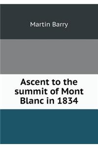 Ascent to the Summit of Mont Blanc in 1834