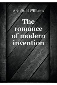 The romance of modern invention