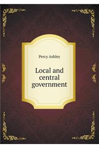 Local and Central Government