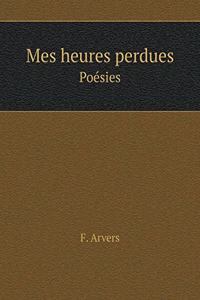 Mes Heures Perdues Poésies