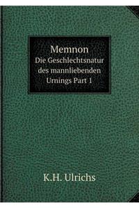 Memnon Die Geschlechtsnatur Des Mannliebenden Urnings Part 1