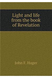 Light and Life from the Book of Revelation