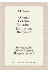 Sketches of the North-Western Mongolia. Issue 3