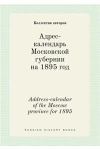 Address-Calendar of the Moscow Province for 1895