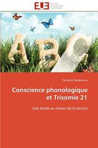 Conscience Phonologique Et Trisomie 21