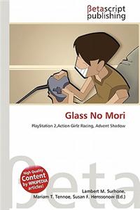 Glass No Mori