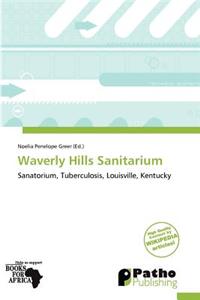 Waverly Hills Sanitarium
