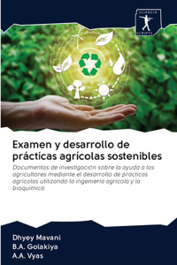 Examen y desarrollo de prácticas agrícolas sostenibles