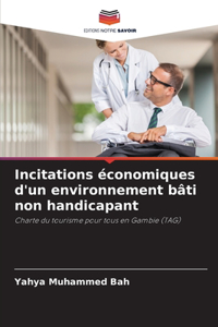 Incitations économiques d'un environnement bâti non handicapant