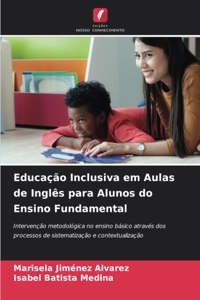 Educação Inclusiva em Aulas de Inglês para Alunos do Ensino Fundamental