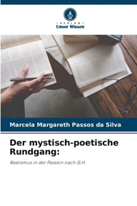 mystisch-poetische Rundgang