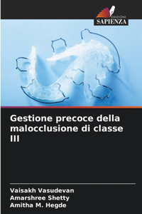 Gestione precoce della malocclusione di classe III