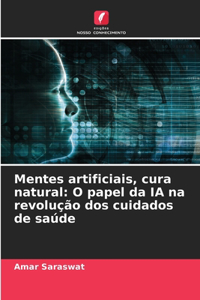 Mentes artificiais, cura natural