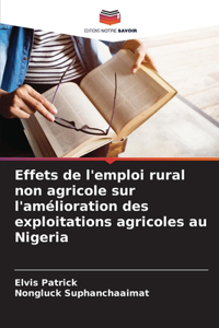 Effets de l'emploi rural non agricole sur l'amélioration des exploitations agricoles au Nigeria