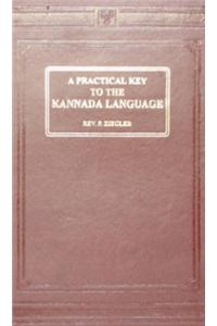 Practical Key to the Kannada Language