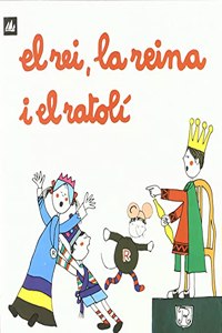 El rei, la reina i el ratoli
