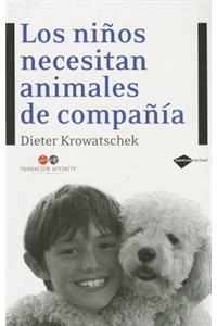 Los Ninos Necesitan Animales de Compania