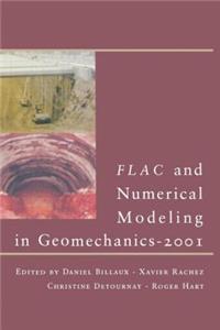 Flac and Numerical Modeling in Geomechanics - 2001