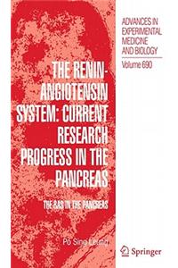 Renin-Angiotensin System: Current Research Progress in the Pancreas: The Ras in the Pancreas