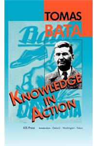 Knowledge in Action